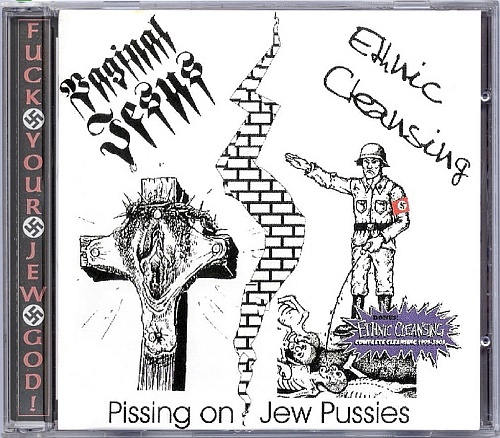 V/A Split - Vaginal Jesus / Ethnic Cleansing 'Pissing On Jew Pussies'