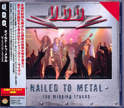 U.D.O. - Nailed To Metal (The Missing Tracks)