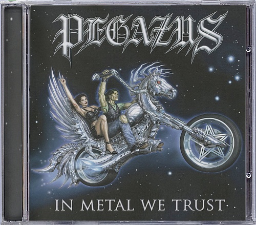 Pegazus - In Metal we Trust