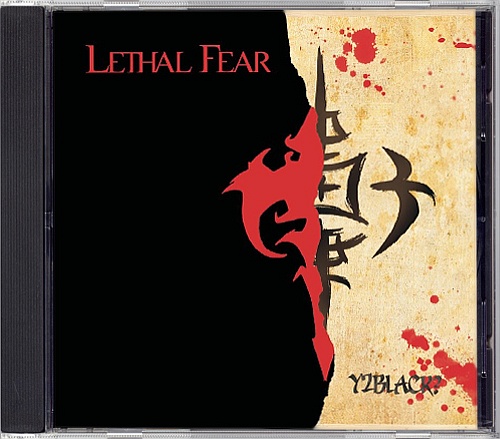 Lethal Fear - Y2black?