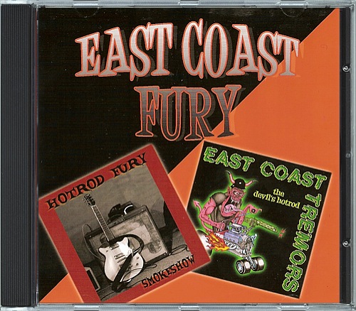Hotrod Fury / East Coast Tremors - East Coast Fury
