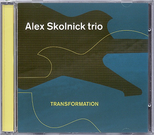 Alex Skolnick Trio - Transformation
