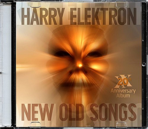 Harry Elektron - New Old Songs