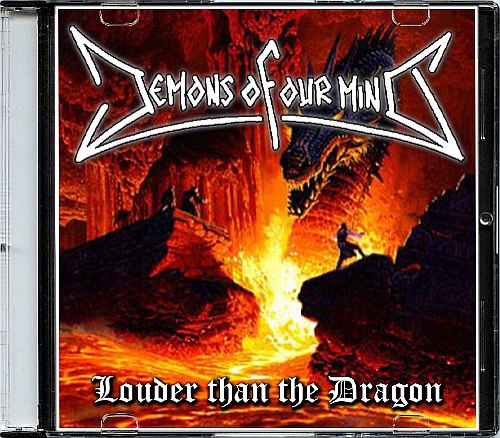 Demons Of Our Mind - Louder Than The Dragon