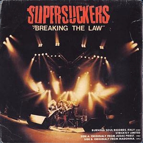 Supersuckers - Breaking The Law / Burning Up (7''EP)