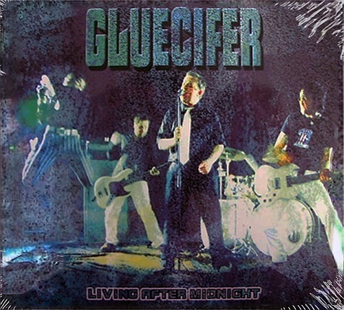 Gluecifer - Living After Midnight