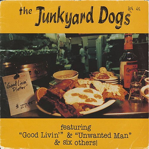 The Junkyard Dogs - Good Livin’ Platter