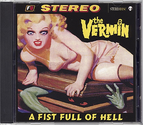 The Vermin - A Fist Full Of Hell