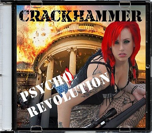 Crackhammer - Psycho Revolution