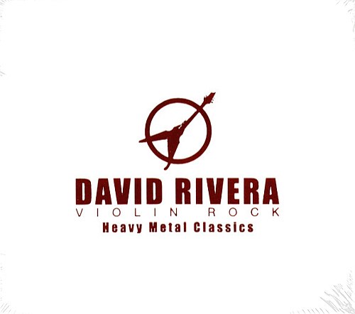 David Rivera Violín Rock - Heavy Metal Classics