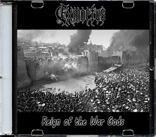 Exmortus - Reign Of The War Gods